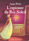 L'espionne du Roi-Soleil
